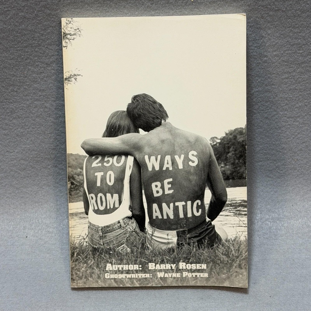 Vintage 1990 250 Ways to Be Romantic Barry Rosen Signed First Edition PB